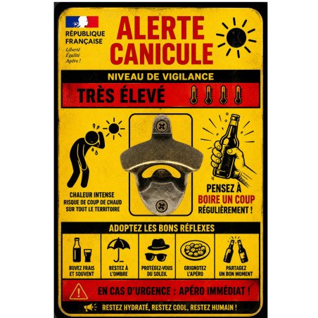 Décapsuleur mural Alerte Canicule | Cadeau humour apéro